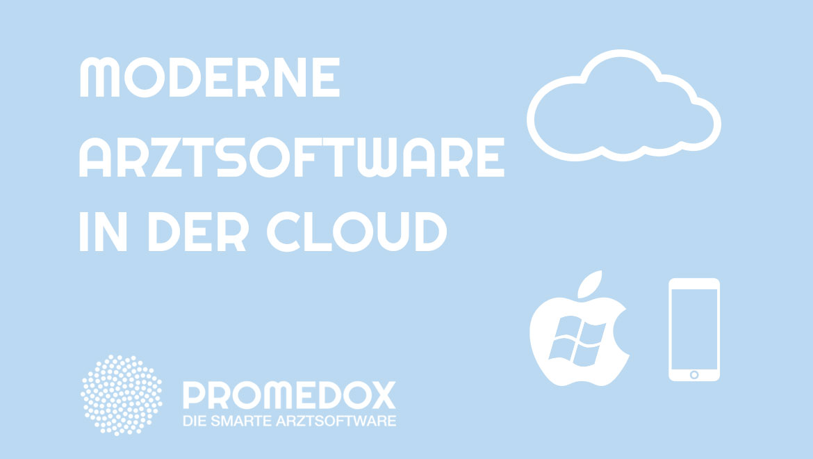 Moderne Arztsoftware in der Cloud