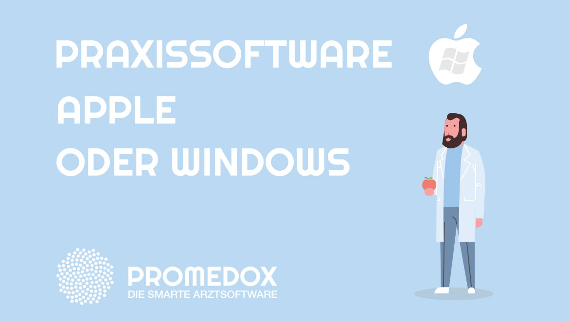 Praxissoftware Apple oder Windows